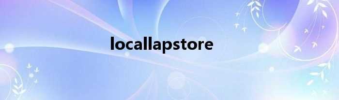 locallapstore(locallapstore)